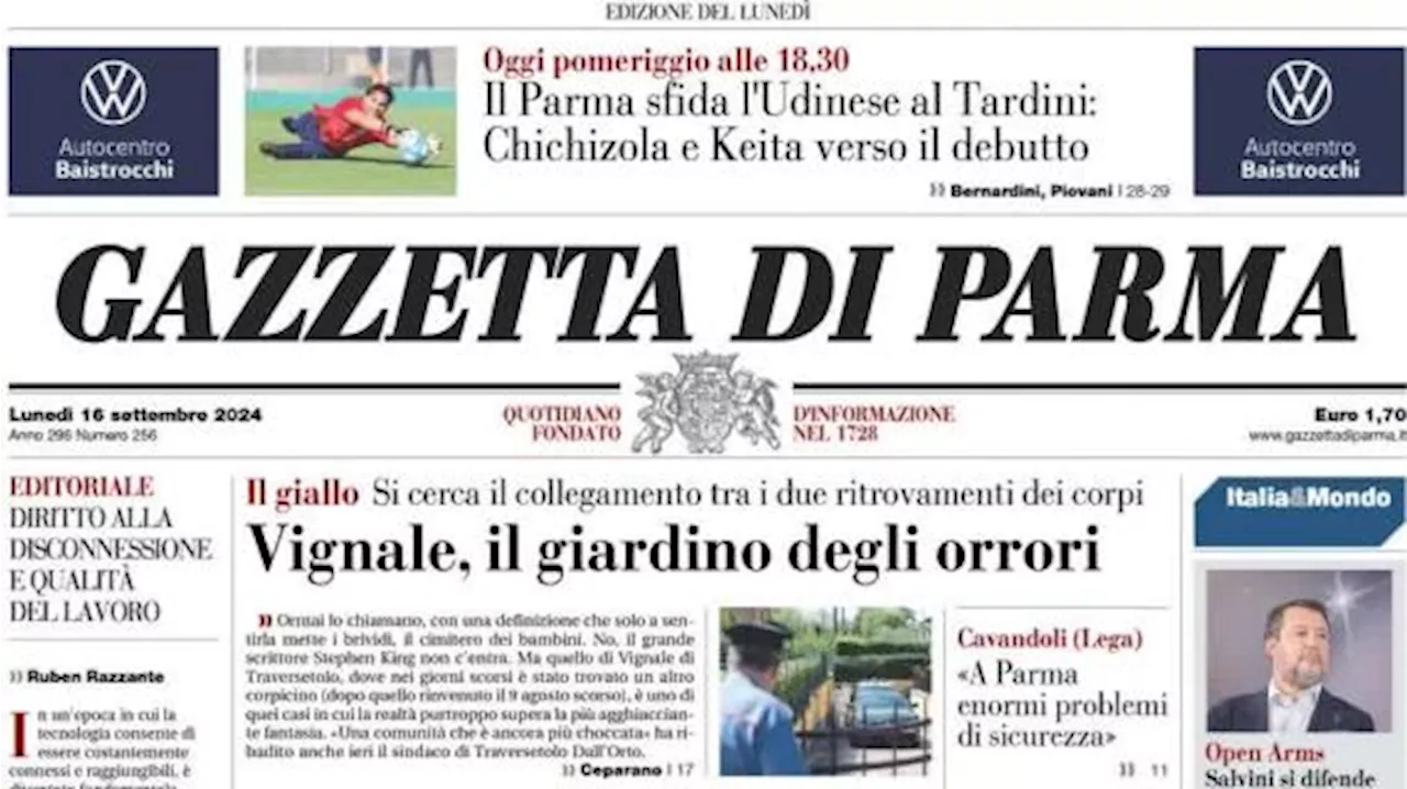 La Gazzetta di Parma apre sull'impegno dei crociati: 'Al Tardini arriva l'Udinese'