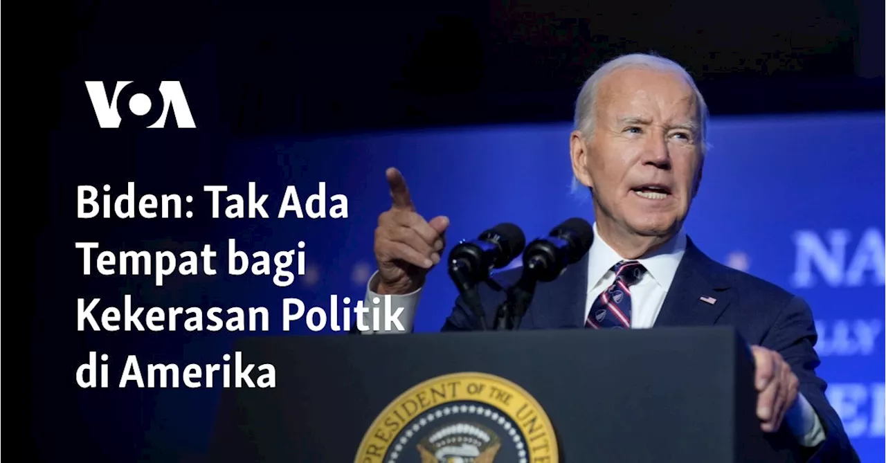 Biden: Tak Ada Tempat bagi Kekerasan Politik di Amerika