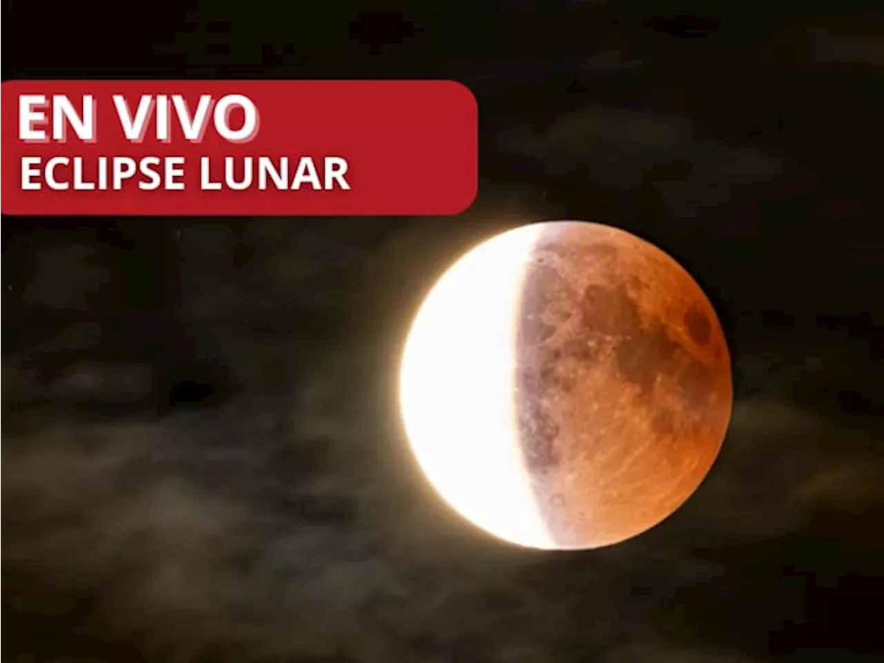 Eclipse lunar transmisión EN VIVO del fenómeno astronómico HOY 17