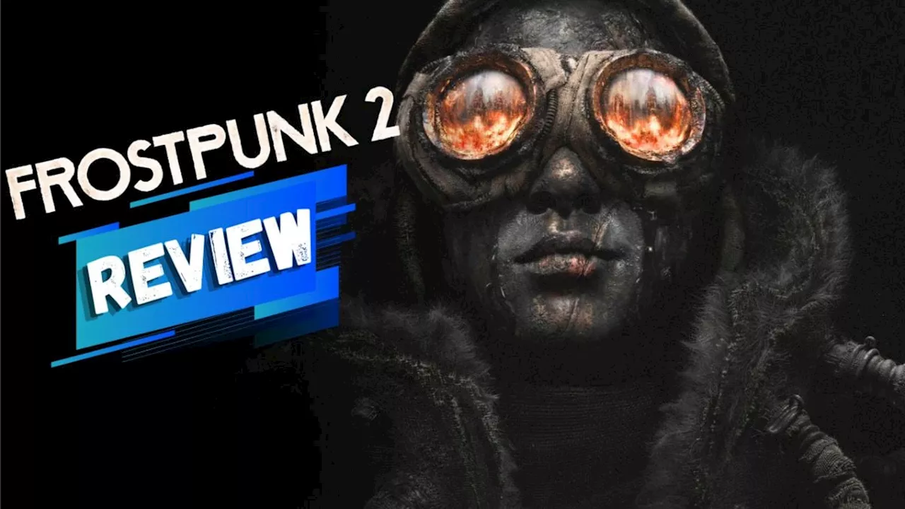 Frostpunk 2 Review: The Frozen London Saga Continues