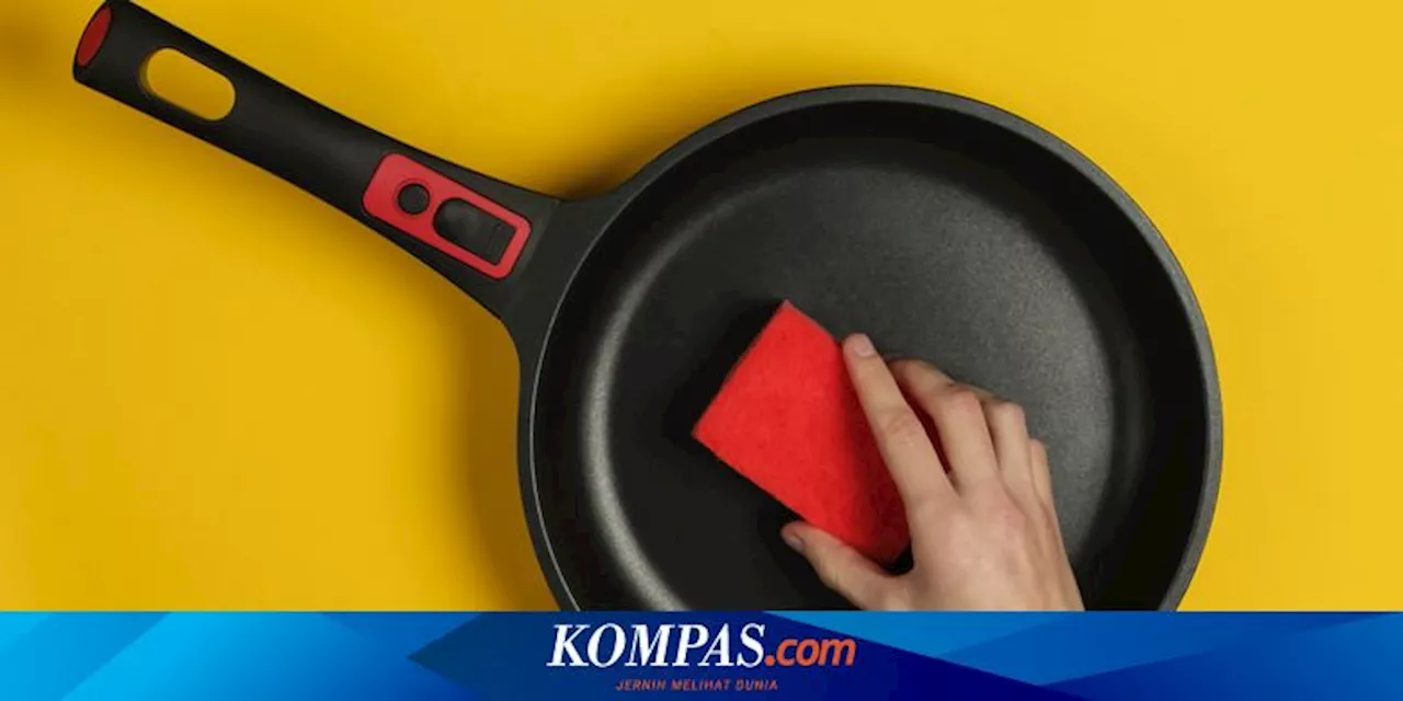 Selalu Dianggap Sepele, Berikut Cara Bersihkan Setiap Jenis Wajan...