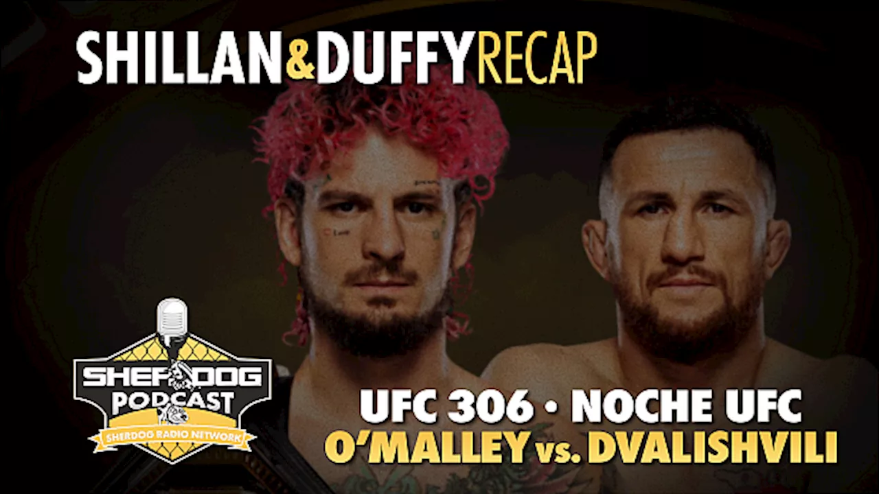 After the Bell: Shillan & Duffy Recap UFC 306