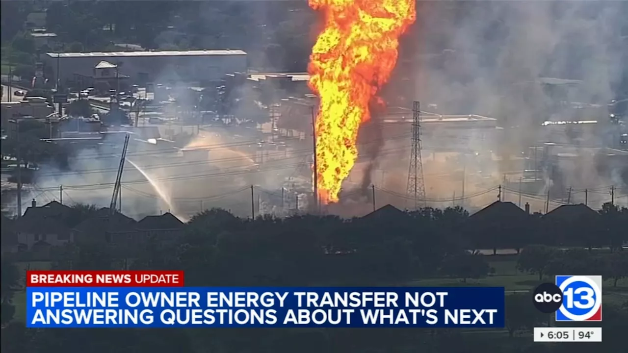 Pipeline owner Energy Transfer still not answering questions on Deer Park fire's 2nd day