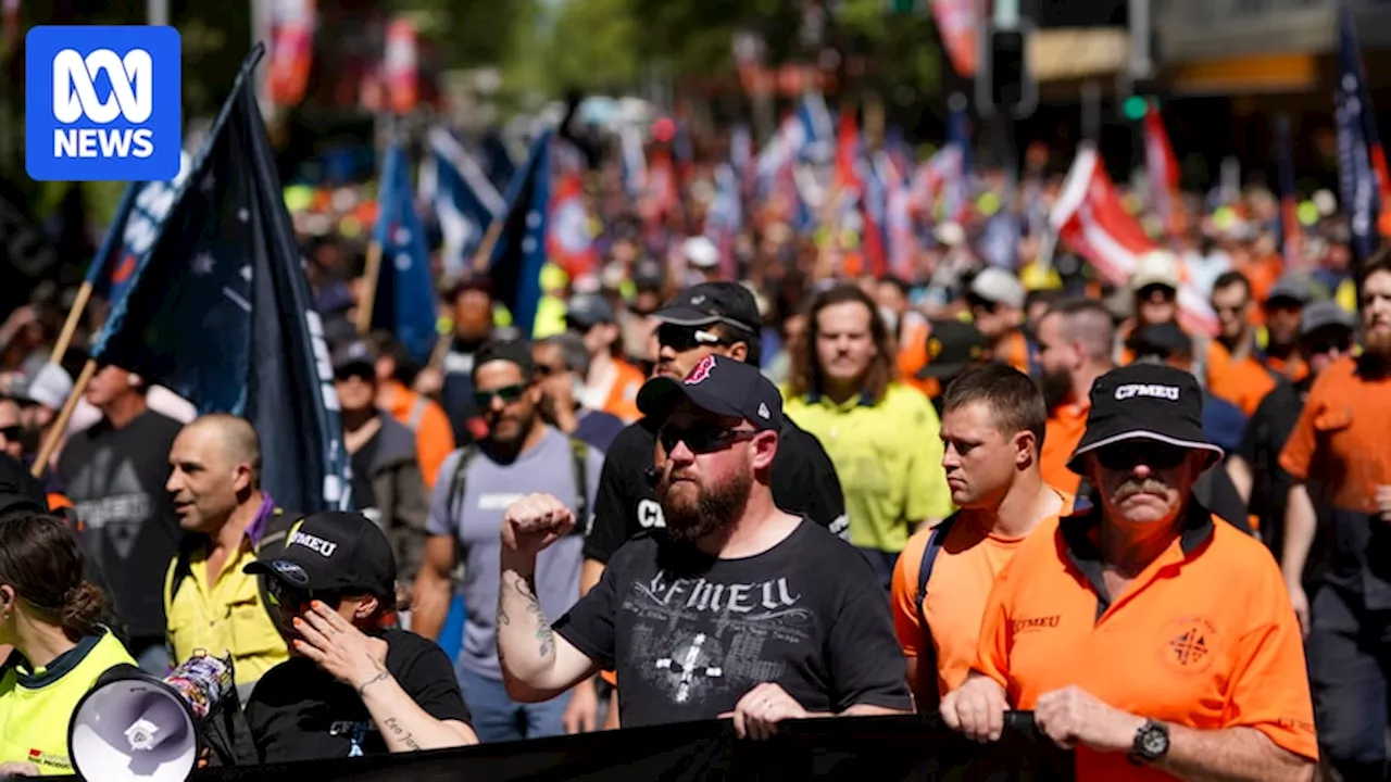 Thousands of construction workers rally in Melbourne and Sydney against CFMEU administration