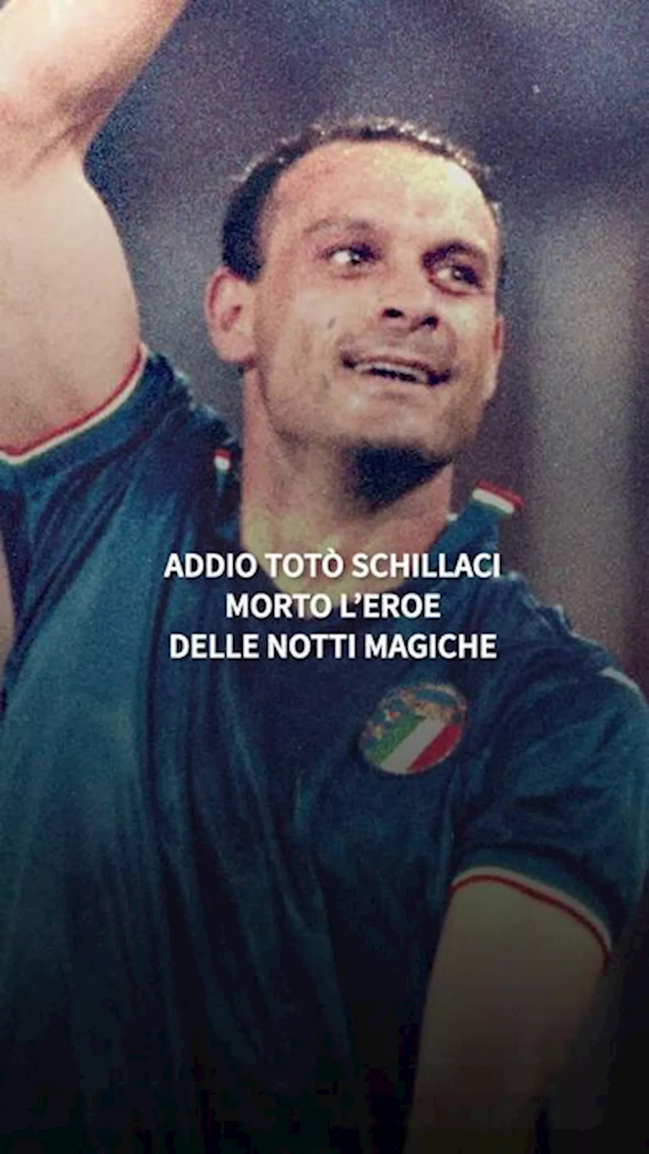 Morto Toto' Schillaci, eroe delle notti magiche