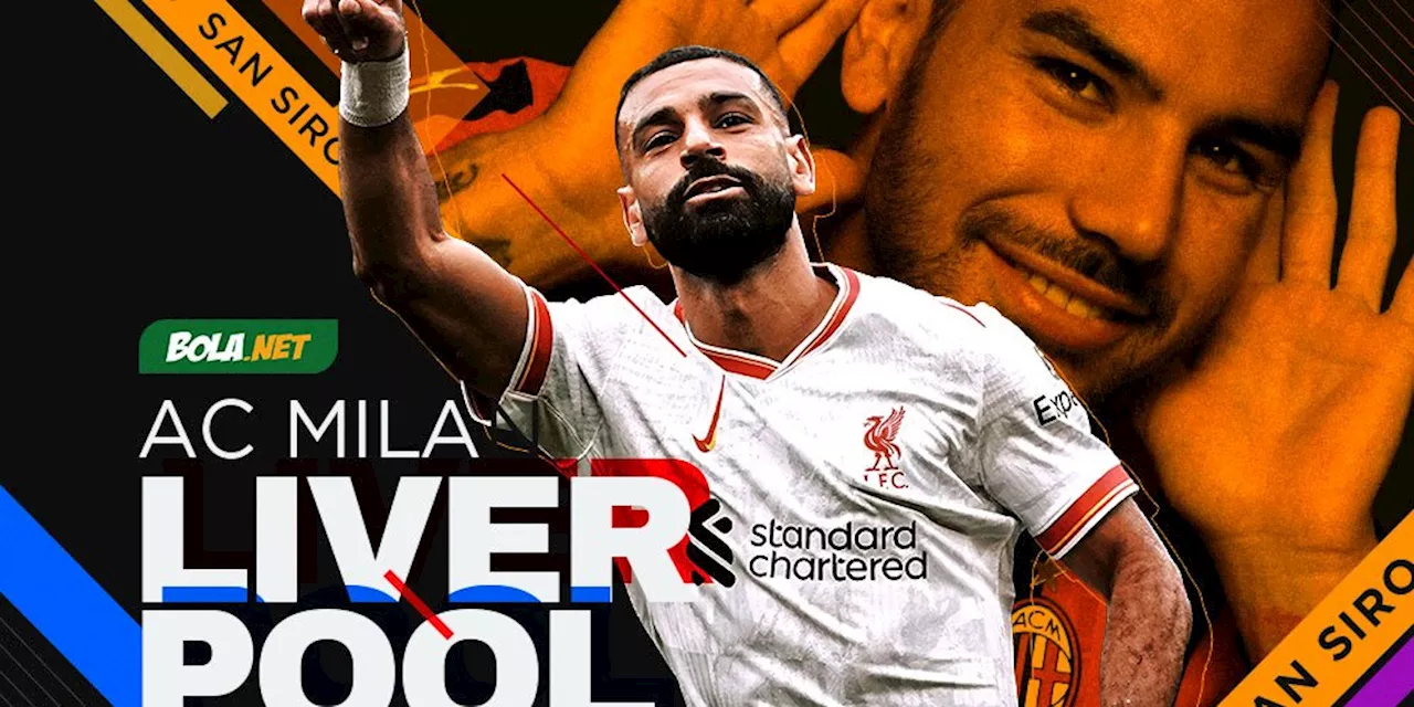 Link Live Streaming AC Milan vs Liverpool