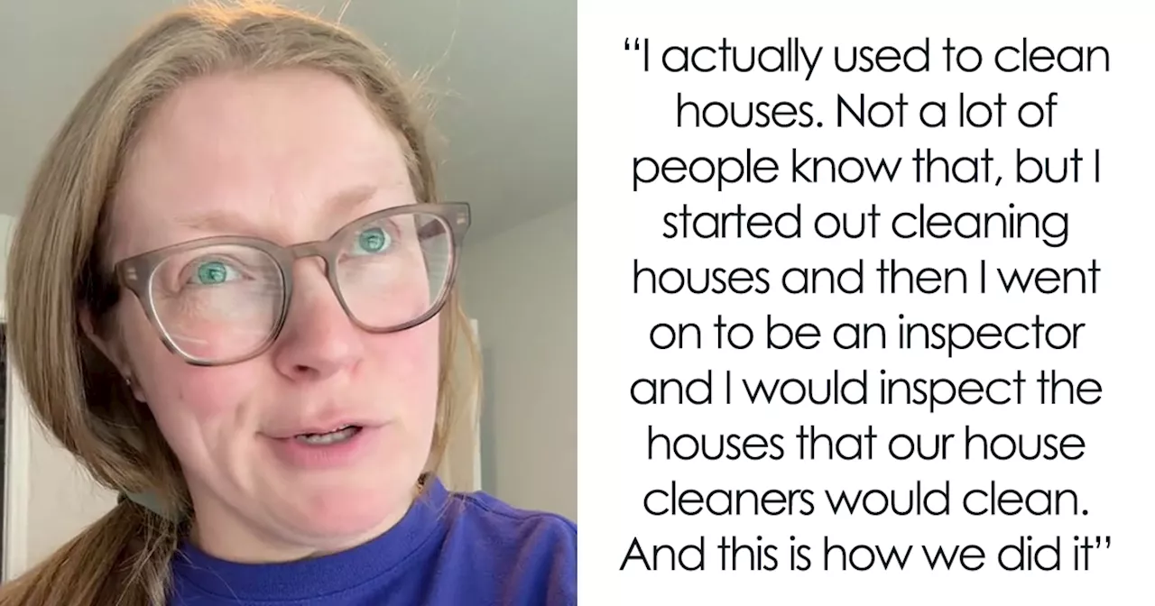 A Former House Cleaner Shares The Easiest And Most Efficient Cleaning Hacks She Knows