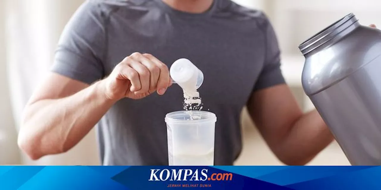 Kapan Waktu Terbaik Mengonsumsi Suplemen Protein? Ini Jadwalnya