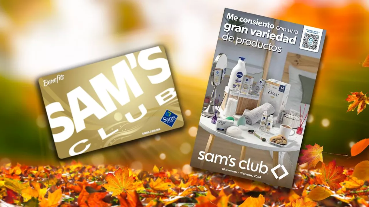 La NUEVA cuponera de Sam’s Club ya está aquí: con los descuentos imperdibles de otoño