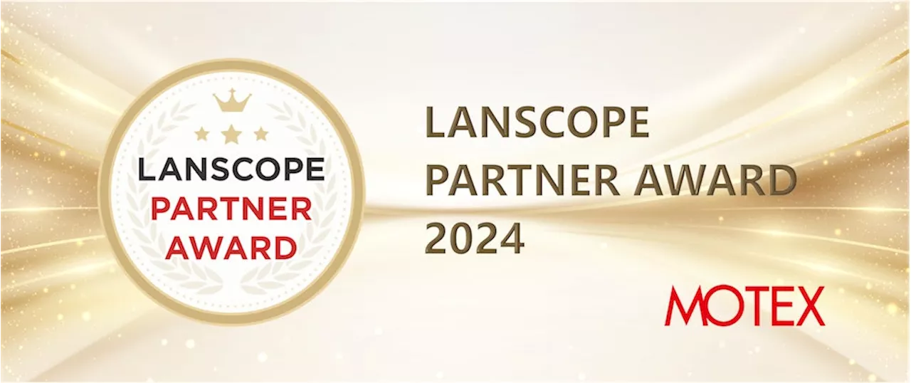 エムオーテックス、「LANSCOPE PARTNER AWARD 2024」を発表