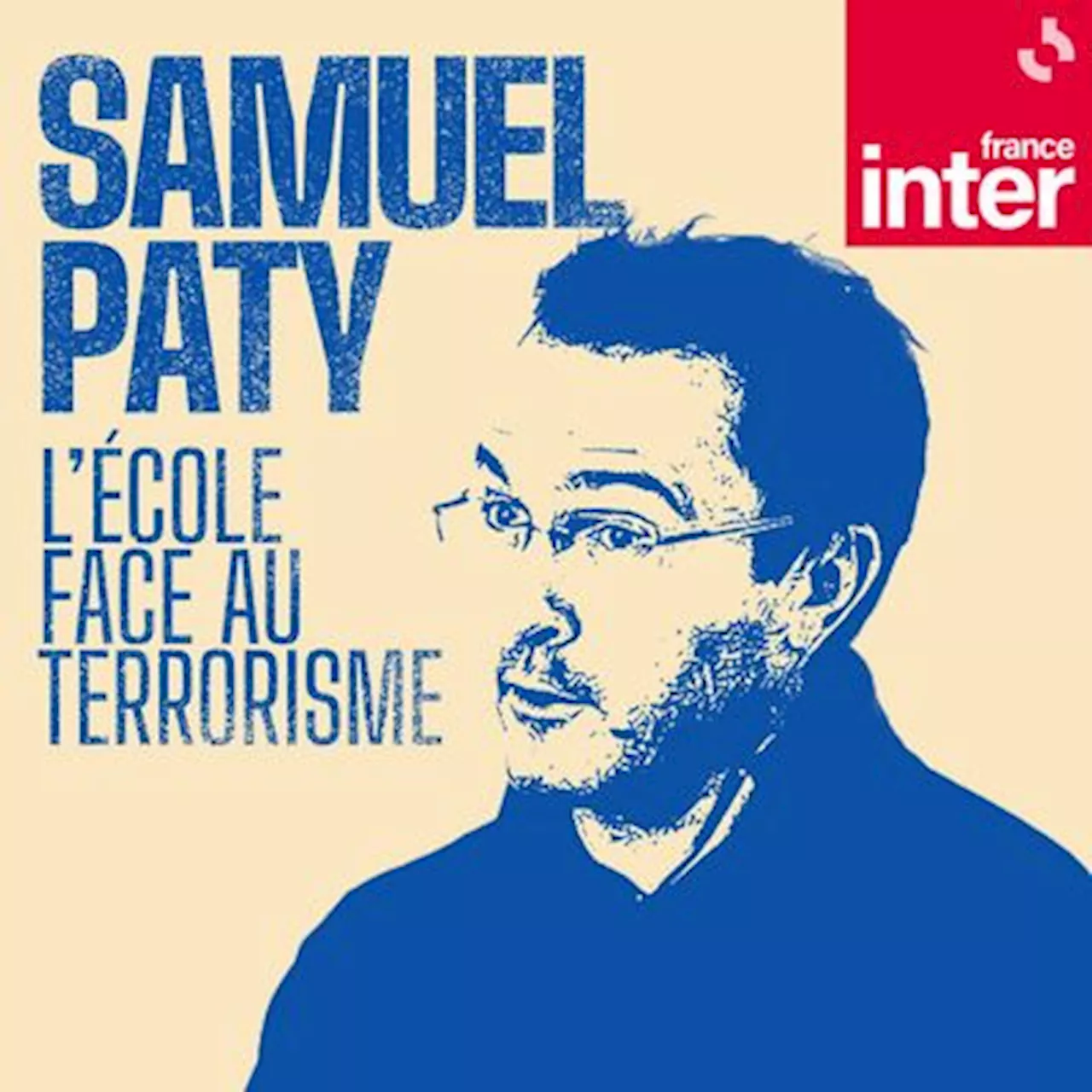 Samuel Paty, l'école face au terrorisme : écouter le podcast et replay de France Inter