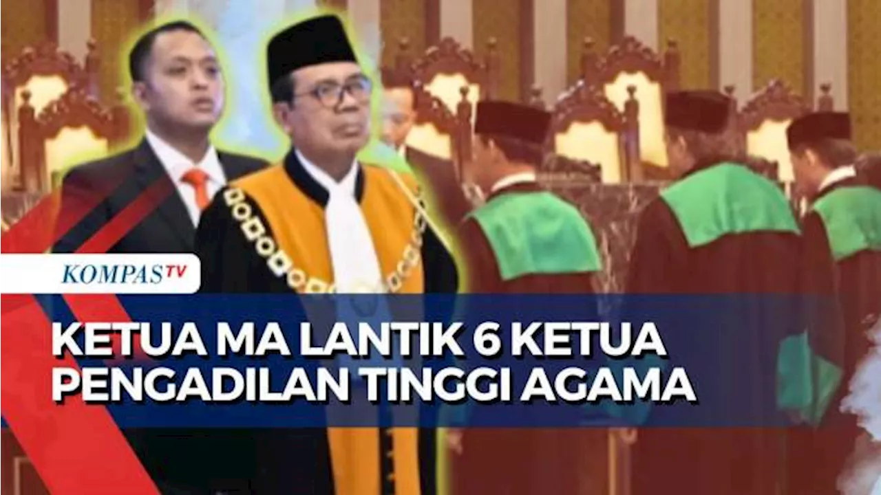 Momen Ketua MA Lantik 6 Ketua Pengadilan Tinggi Agama di Gedung MA Jakarta