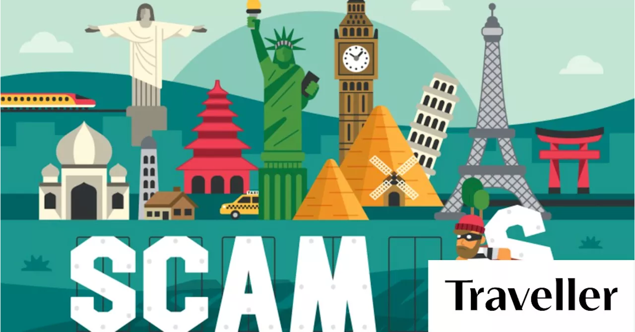 Twenty scams every traveller needs to know about (plus five new ones)