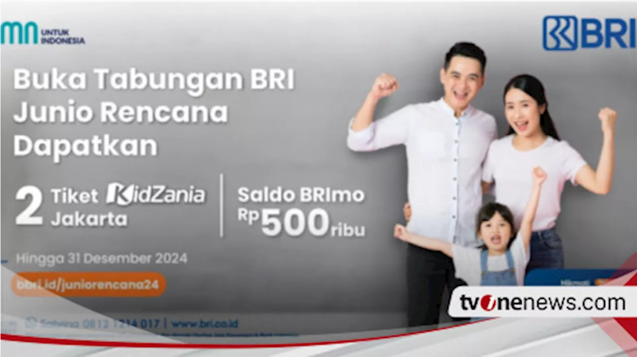 Ajak Anak Menabung dengan BRI Junio, Ada Hadiah Saldo Spesial hingga Rp500.000