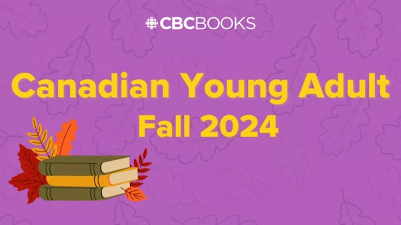 18 Canadian young adult books to check out in fall 2024