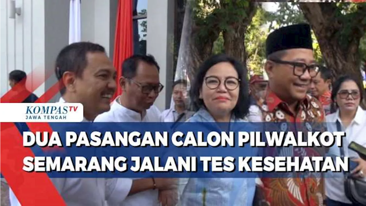 Dua Pasangan Calon Pilwakot Semarang Jalani Tes Kesehatan