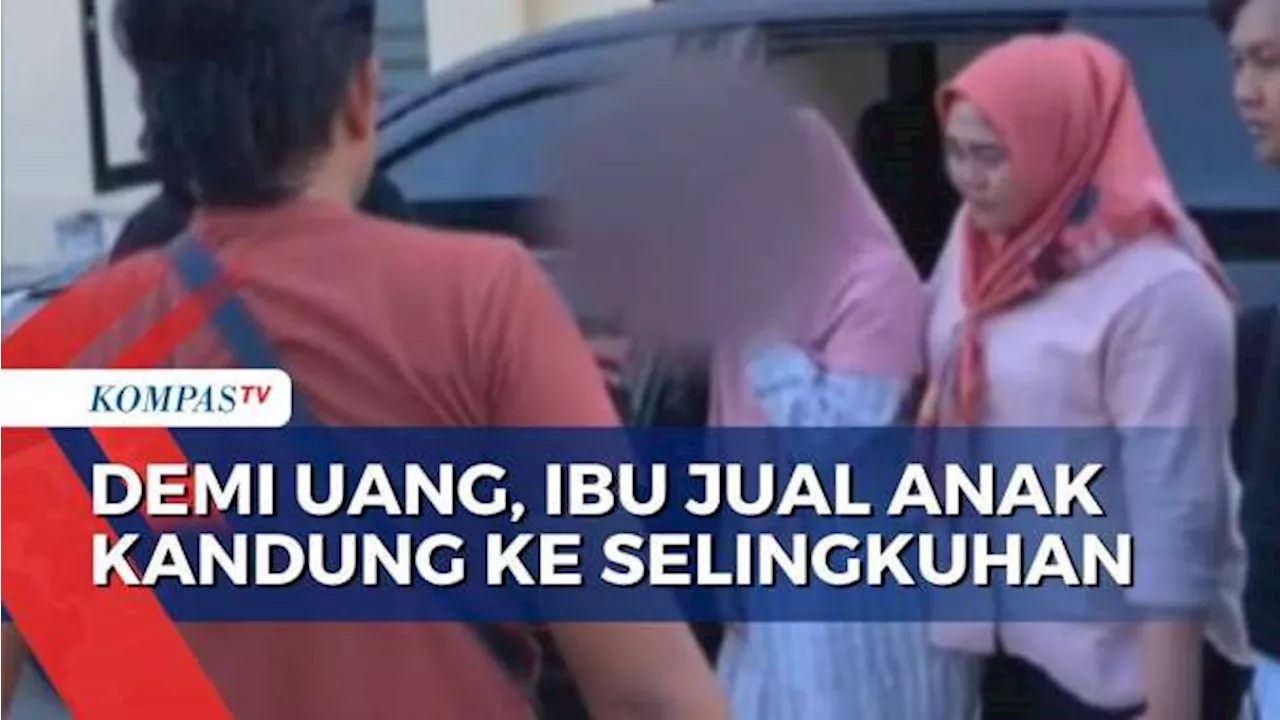 Ibu di Sumenep Tega Jual Anak Kandung ke Pria Hidung Belang Demi Uang