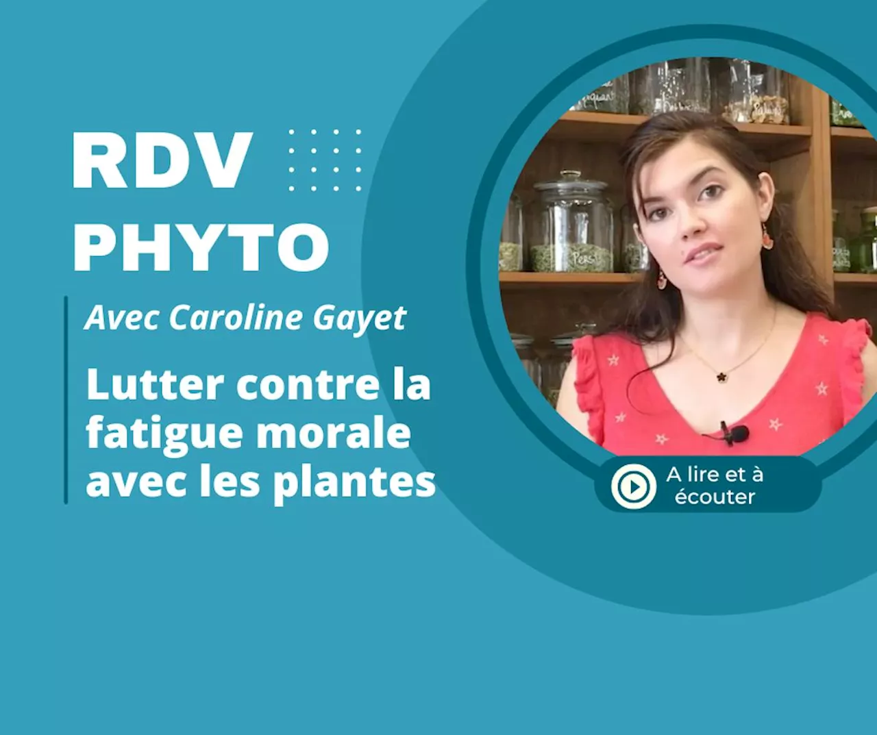 Des plantes pour surmonter la fatigue morale (vidéo)