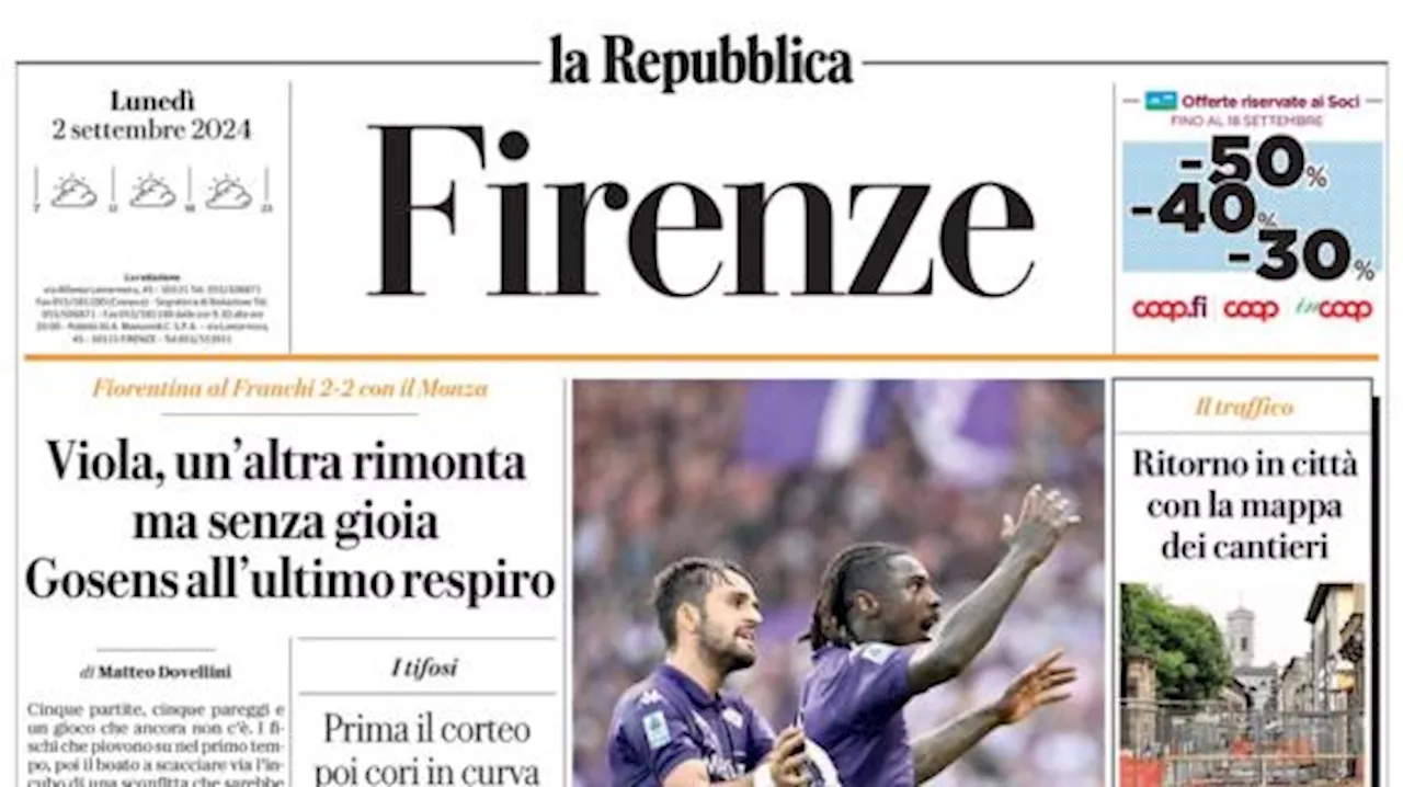 L'edizione fiorentina di La Repubblica apre: 'Viola, altra rimonta ma senza gioia'