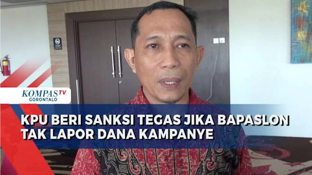 KPU Provinsi Akan Beri Sanksi Tegas Bagi Paslon yang Tak Melaporkan Dana Kampanye