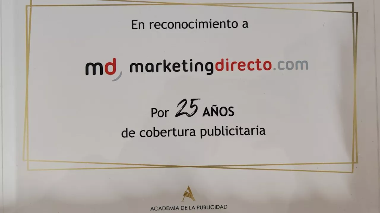 La Academia de la Publicidad reconoce a MarketingDirecto.com por sus 25 años