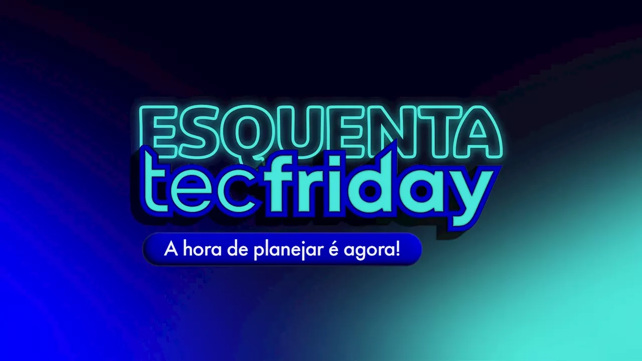 Ofertas Black Friday - Conteúdos Especiais TecMundo