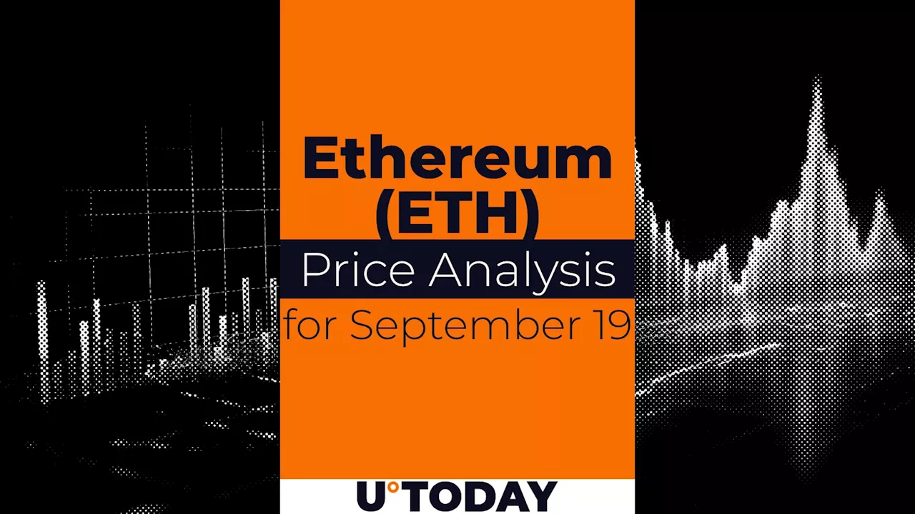 Ethereum (ETH) Price Prediction for September 19