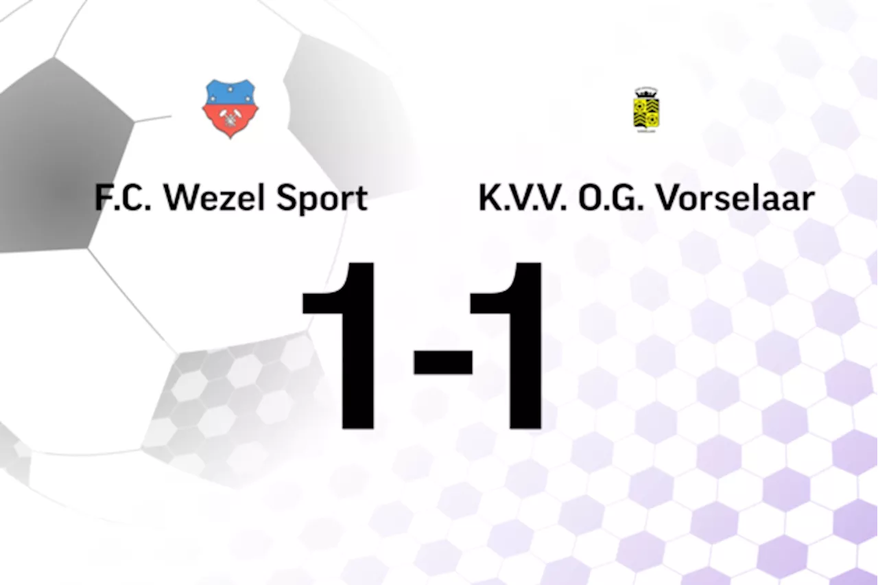 Wezel Sport B et Vorselaar se neutralisent