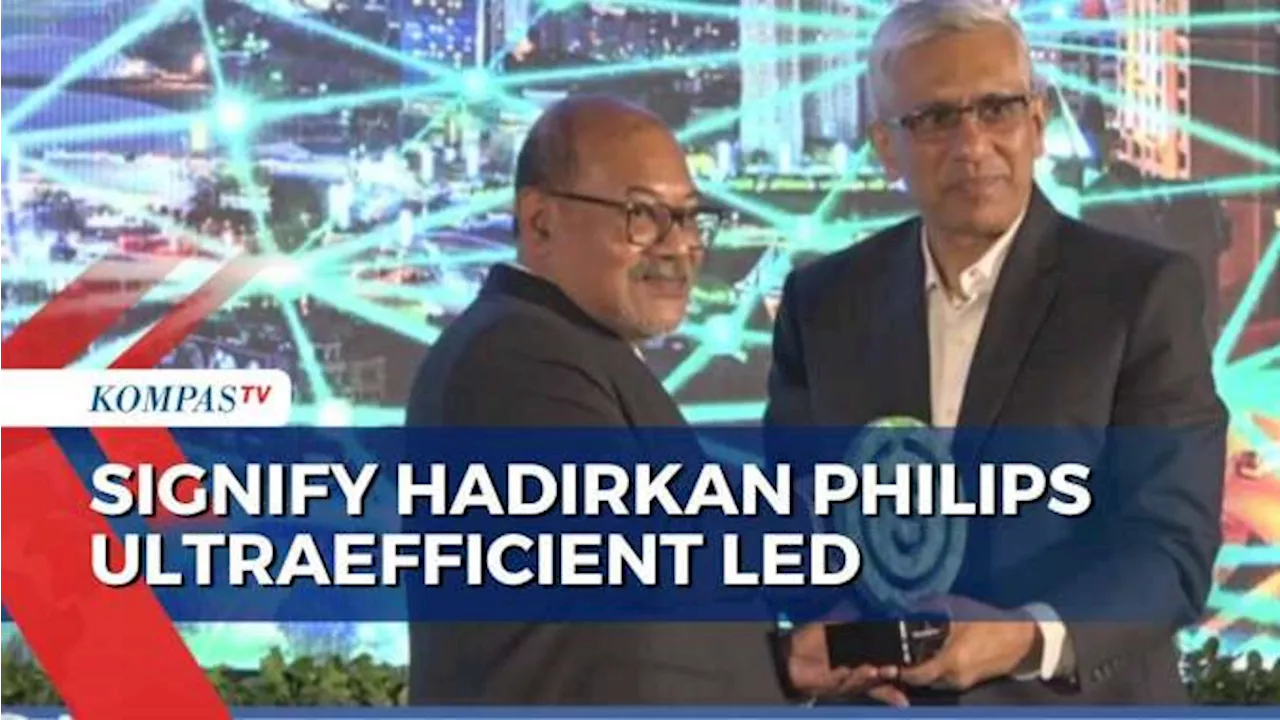 Dukung Net Zero Emisi, Signify Hadirkan Philips Ultraefficient LED