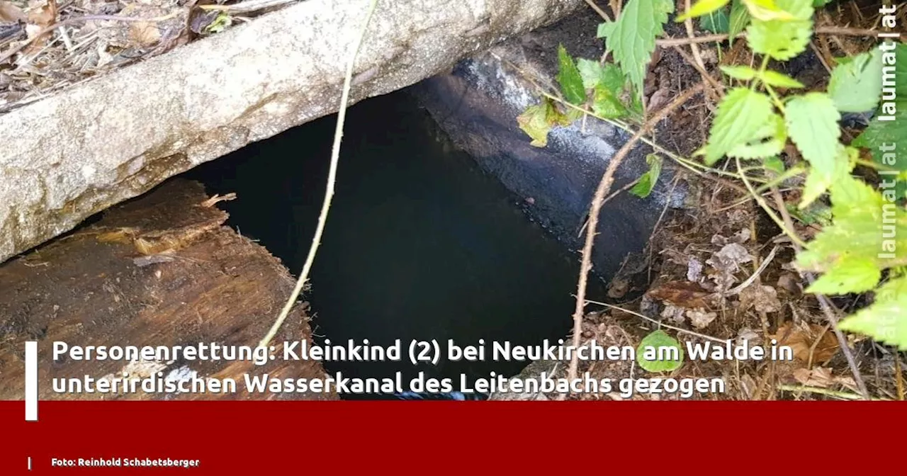 Personenrettung: Kleinkind (2) bei Neukirchen am Walde in unterirdischen Wasserkanal des Leitenbachs gezogen