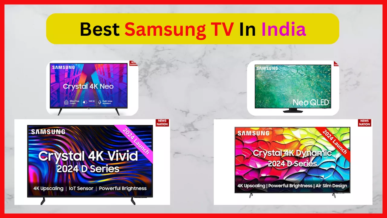 Best Samsung TV In India: अपने बजट में खरीदें परफेक्ट टीवी