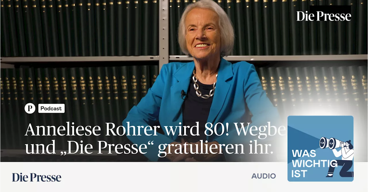 „Also, ich erzähl Ihnen da was“: Der große Gesprächspodcast zum Achtziger von Anneliese Rohrer