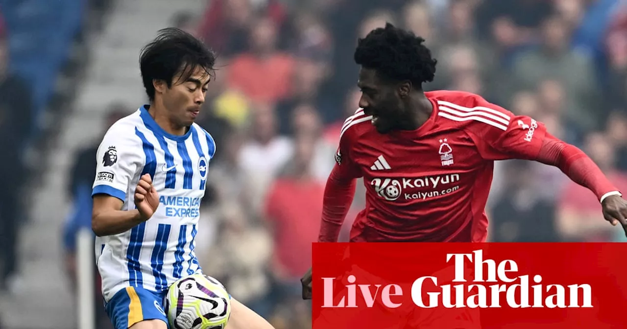 Brighton v Nottingham Forest: Premier League