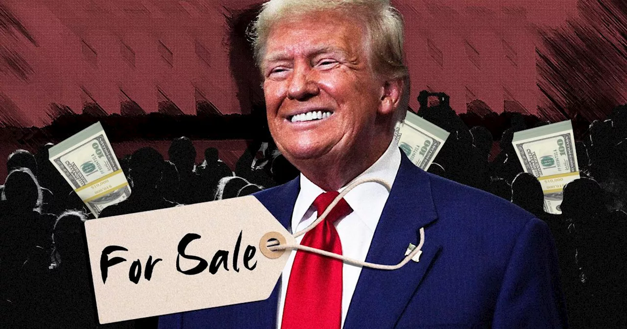 Trump, Once The Man Who Couldn’t Be Bought, Is Now Up For Sale