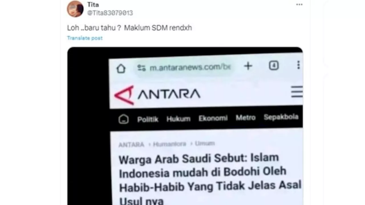 Beredar Narasi Warga Arab Saudi Sebut Islam Indonesia Mudah Dibodohi, Benarkah?