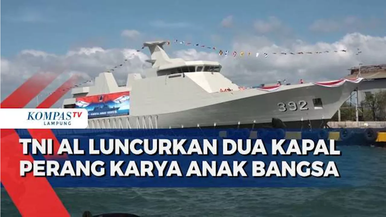 TNI AL Luncurkan 2 Kapal Perang Karya Anak Bangsa