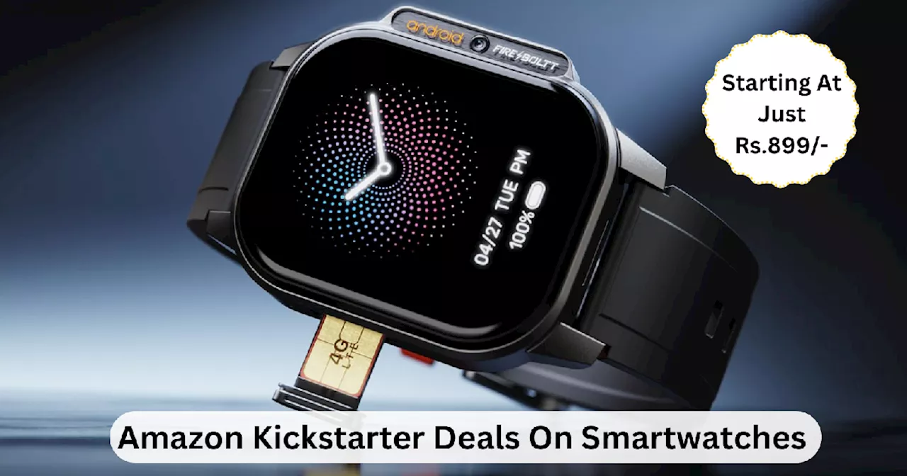 Best Smartwatches की 899 की शुरुआती कीमत देख हो जाएंगे हैरान, Amazon ने सेल से पहले ही बनाया बचत का माहौल