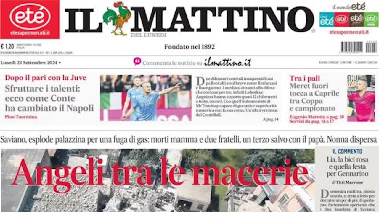 Il Mattino in prima pagina: 'Sfruttare i talenti: ecco come Conte ha cambiato il Napoli'