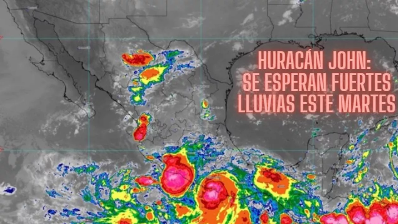 Huracán John provocará FUERTES lluvias en estos estados HOY 24 de septiembre de 2024