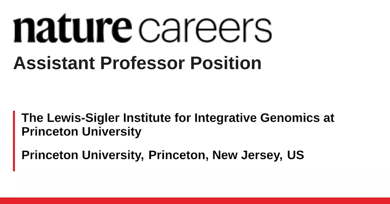 Tenure-Track Faculty Position at Princeton University's Lewis-Sigler Institute