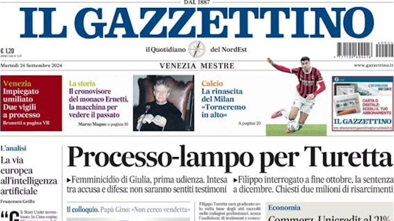 La rinascita del Milan, Il Gazzettino in apertura sullo spirito ritrovato: 'Torneremo in alto'