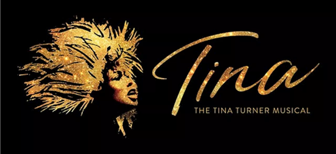 TINA: THE TINA TURNER MUSICAL