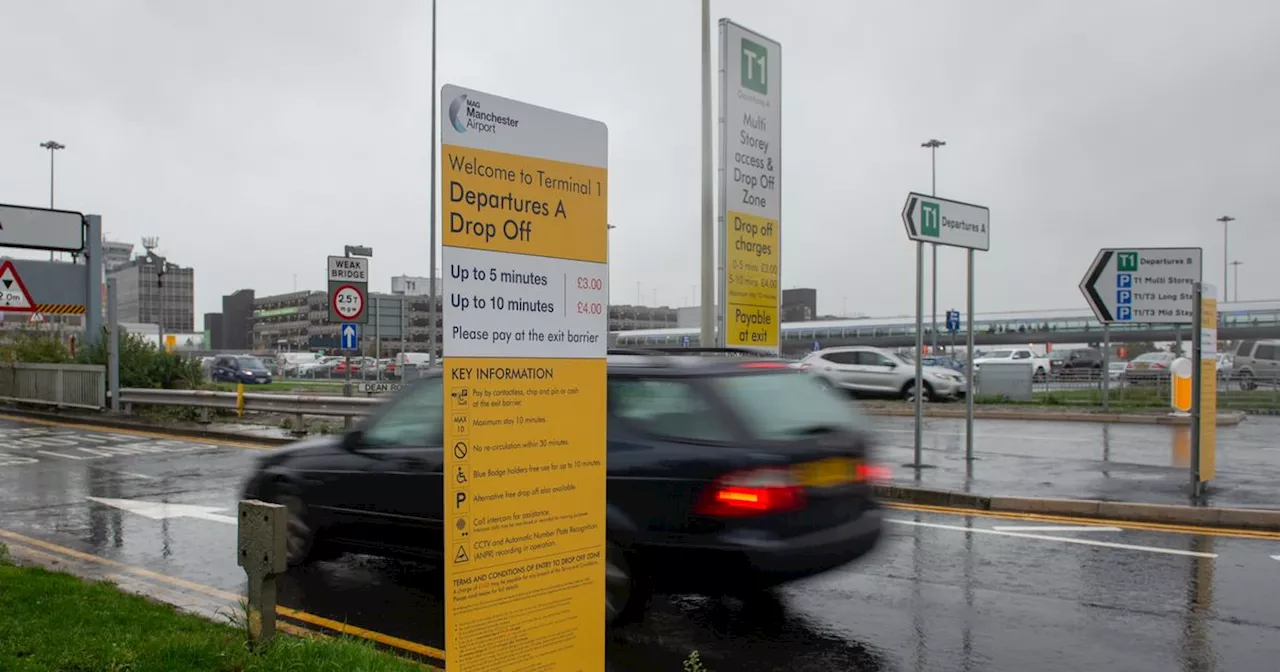 Manchester Airport slammed over 'rip-off' £25 drop-off 'overstay charge'