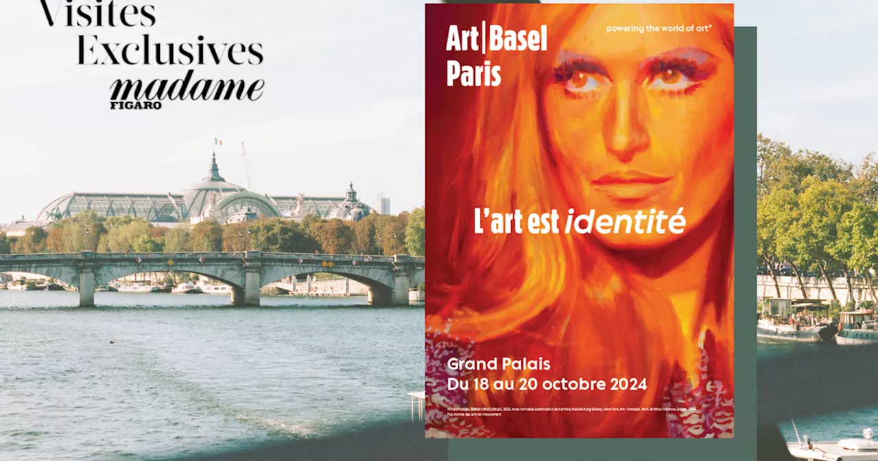 Le Grand Palais rouvre ses portes pour Art Basel Paris : participez à une visite exclusive !