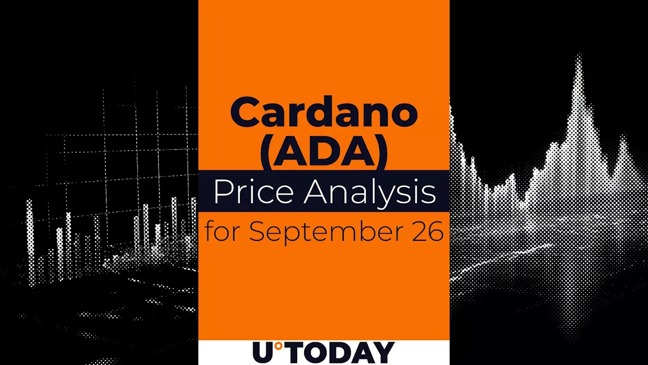 Cardano (ADA) Price Prediction for September 26