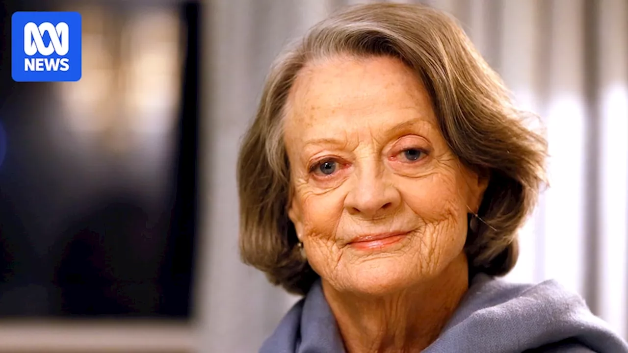 Dame Maggie Smith, known for Downton Abbey and the Harry Potter films, dies aged 89