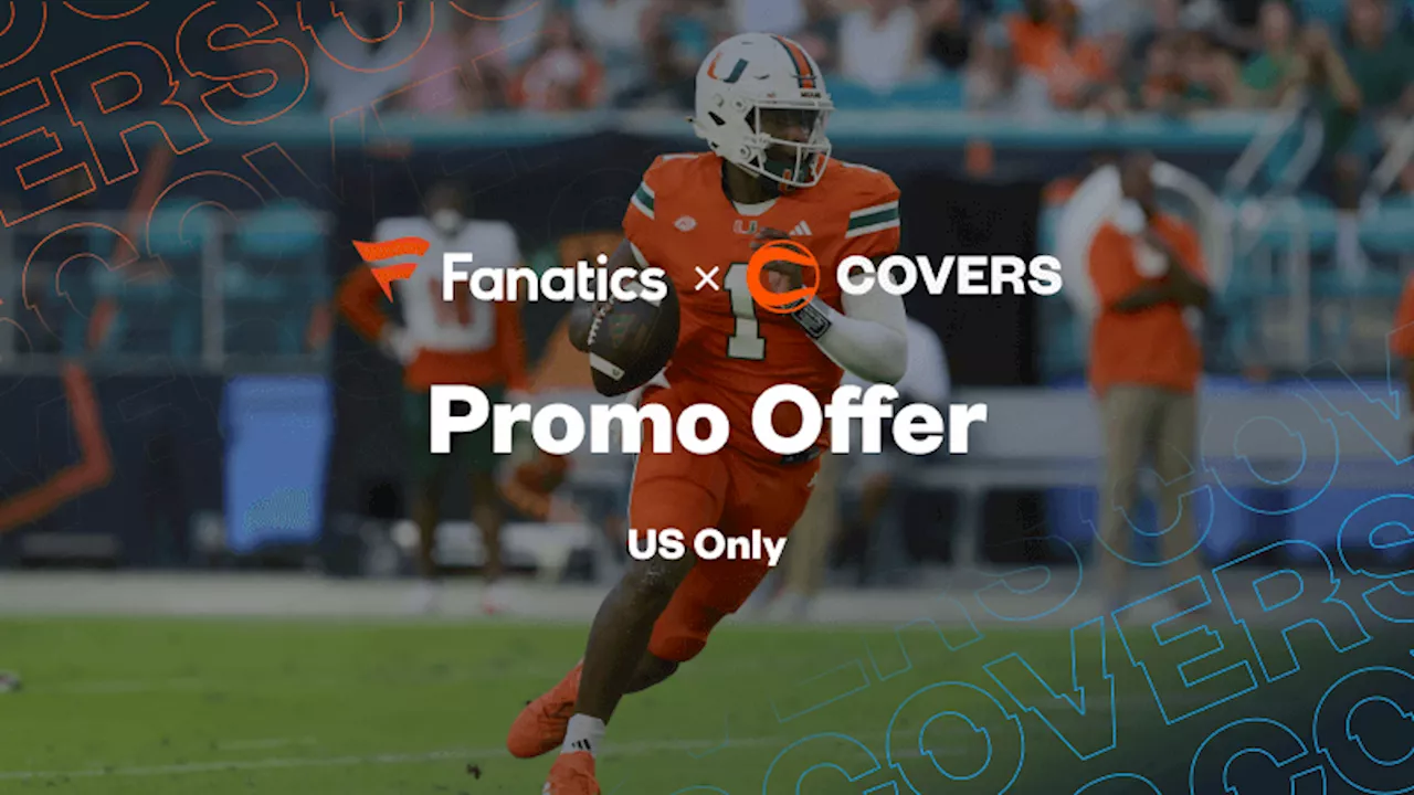 Fanatics Sportsbook Promo: Bet $100, Get $100 (10X) for Virginia Tech vs Miami