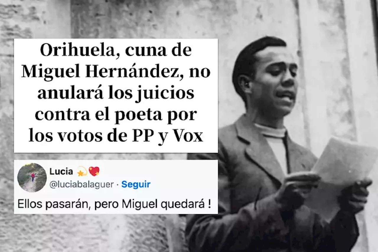 Indignación por la última infamia de PP y Vox en Orihuela contra Miguel Hernández: 'El fascismo sigue vivo'