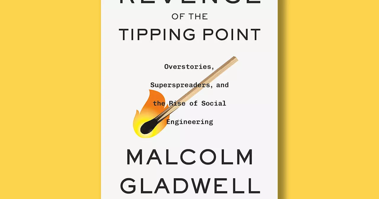 Book excerpt: 'Revenge of the Tipping Point' by Malcolm Gladwell