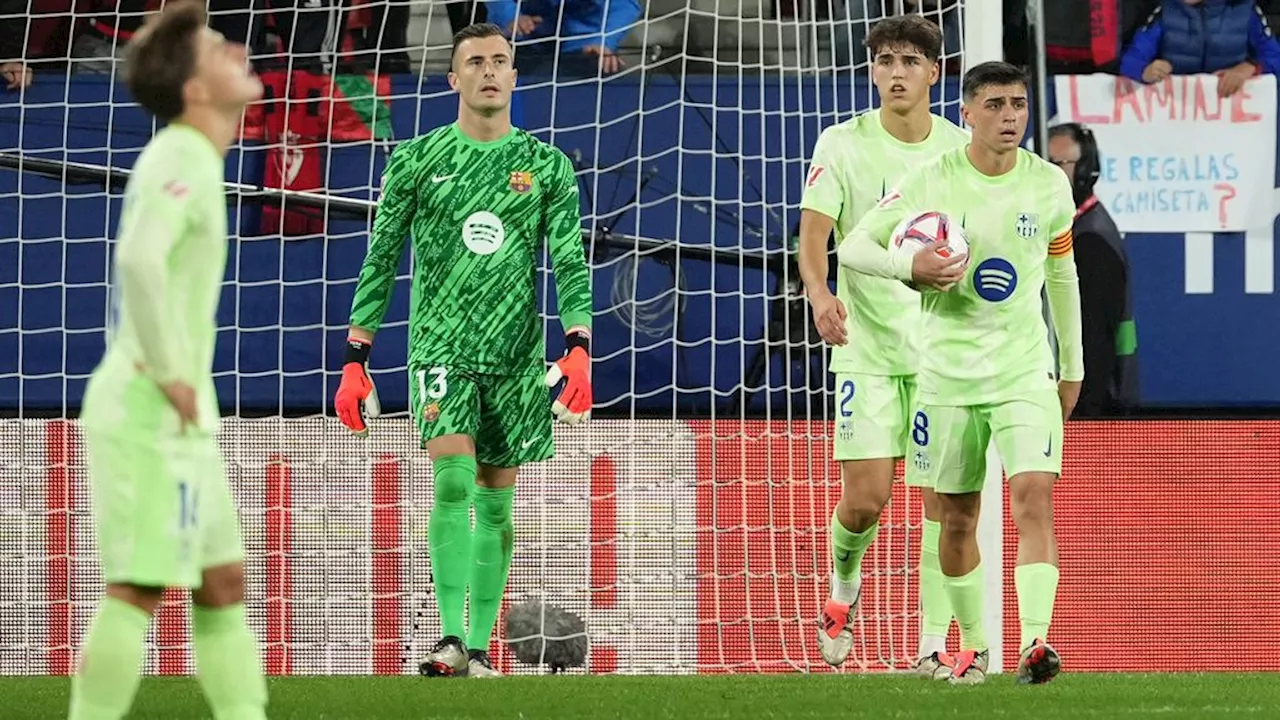 Osasuna brengt Barcelona eerste nederlaag toe, vervanger Ter Stegen viermaal gepasseerd